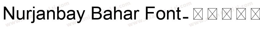 Nurjanbay Bahar Font字体转换